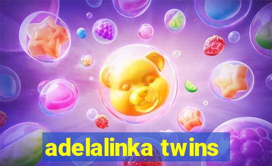 adelalinka twins